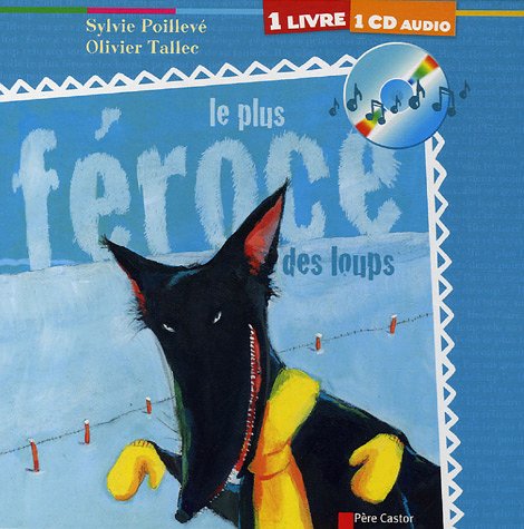 9782081627932: Plus feroce des loups (+cd) (Le)