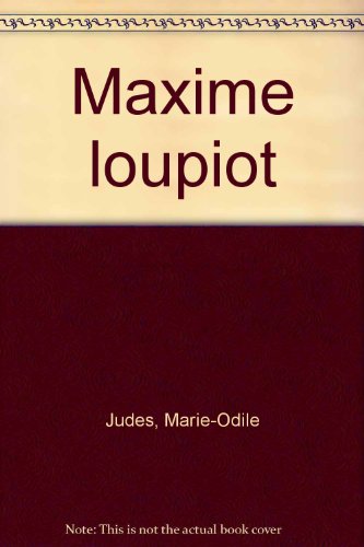 9782081628397: Maxime Loupiot: - CADET, DES 5/6ANS (Castor Poche)