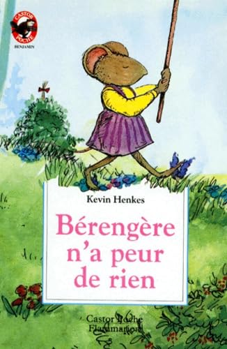 Berangere n'a peur de rien ***: - BENJAMIN (9782081629387) by Henkes KÃ©vin