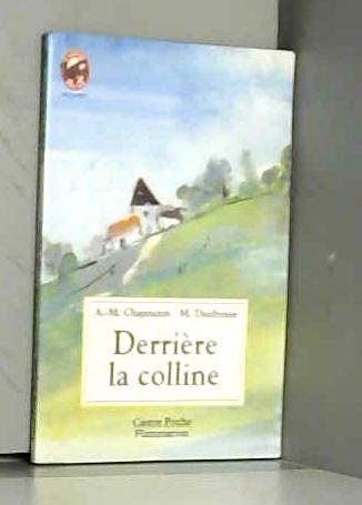 Stock image for Derriere la colline: - ILLUSTRATIONS *** BENJAMIN for sale by WorldofBooks