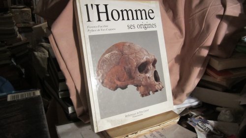 Imagen de archivo de L'homme, ses origines : Introduction  la paloanthropologie a la venta por Ammareal