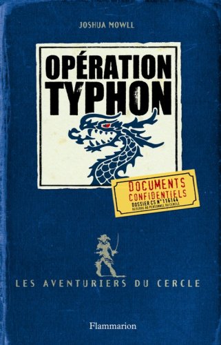 Stock image for Les aventuriers du cercle, Tome 2 : Opration Typhon for sale by Ammareal