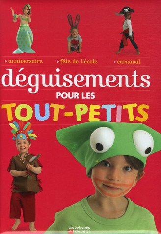 Beispielbild fr Dguisements pour les tout-petits zum Verkauf von medimops
