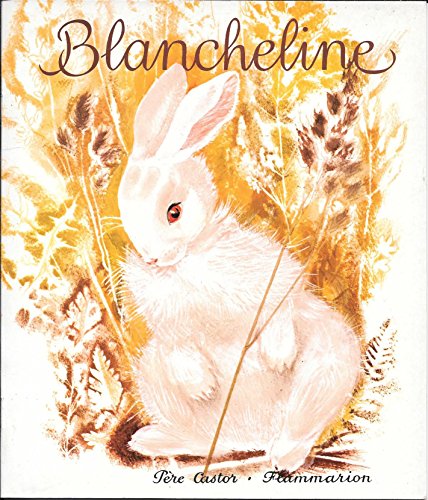 9782081632172: Blancheline