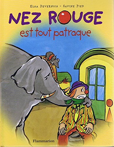 Beispielbild fr Nez rouge est tout patraque zum Verkauf von Ammareal