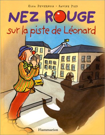 Beispielbild fr Nez Rouge Sur La Piste De Lonard zum Verkauf von RECYCLIVRE