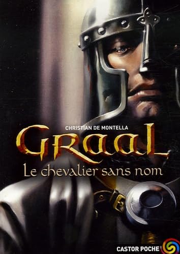 Beispielbild fr Graal, Tome 1 : Le chevalier sans nom zum Verkauf von Ammareal