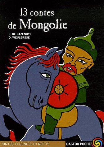 Beispielbild fr 13 Contes de l'Empire mongol zum Verkauf von Ammareal