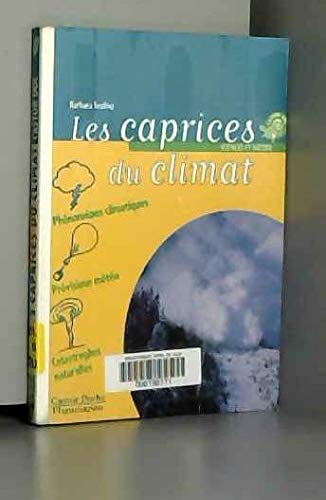 Beispielbild fr Les caprices du climat zum Verkauf von Ammareal