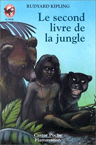 Stock image for Le Second Livre de la jungle for sale by Ammareal