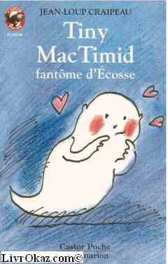 9782081640603: Tiny mac timid, fantome d'ecosse: - HUMOUR, JUNIOR DES 8/9 ANS