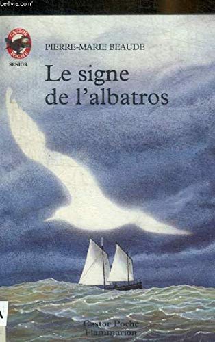 Stock image for Le signe de l'albatros for sale by Ammareal