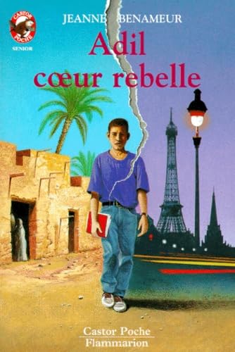 9782081640924: Adil Coeur Rebelle (Le livre de poche jeunesse)