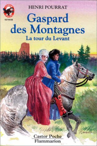 Imagen de archivo de Gaspard des montagnes : La Tour du levant a la venta por Ammareal