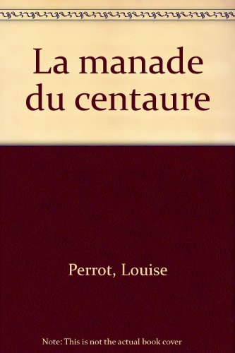 9782081641440: La manade du centaure: - SCIENCE-FICTION/FANTASTIQUE, DES 11/12 ANS