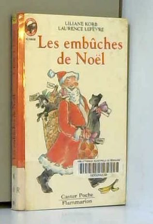 Beispielbild fr Les Embches de Nol zum Verkauf von Ammareal