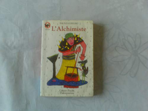 9782081641624: L'alchimiste: - SCIENCE-FICTION/FANTASTIQUE, SENIOR DES 11/12 ANS