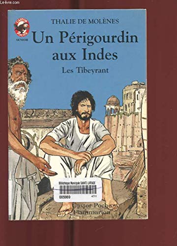 9782081642393: Un Prigourdin aux Indes: - LE MONDE D'AUTREFOIS, SENIOR DES 11/12ANS