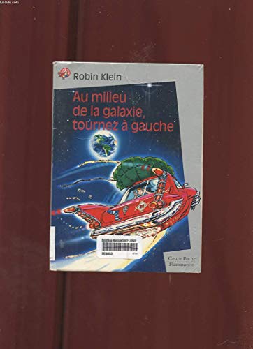 Stock image for Au milieu de la galaxie, tournez  gauche for sale by Librairie Th  la page