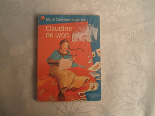 Beispielbild fr Claudine de Lyon zum Verkauf von Ammareal