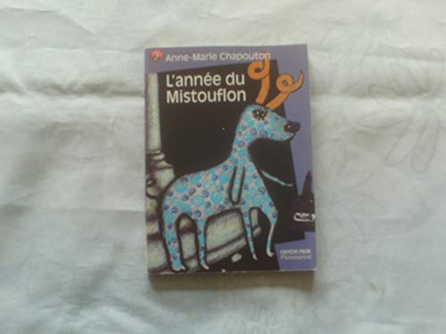 Beispielbild fr L'annee du Mistouflon (LITT RATURE JEUNESSE (A)) zum Verkauf von WorldofBooks