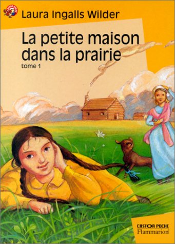 Beispielbild fr La Petite Maison dans la prairie, tome 1 zum Verkauf von Ammareal