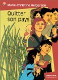Stock image for Quitter son pays: - EMOTION GARANTIE, ROMAN, JUNIOR DES 7/8ANS for sale by Hippo Books