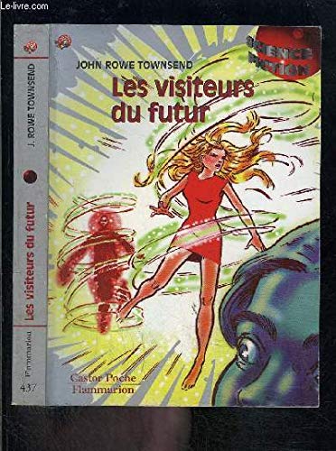 Imagen de archivo de Les Visiteurs du futur [Poche] a la venta por secretdulivre