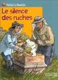 9782081643895: Le silence des ruches: - ROMAN, SENIOR DES 11/12ANS