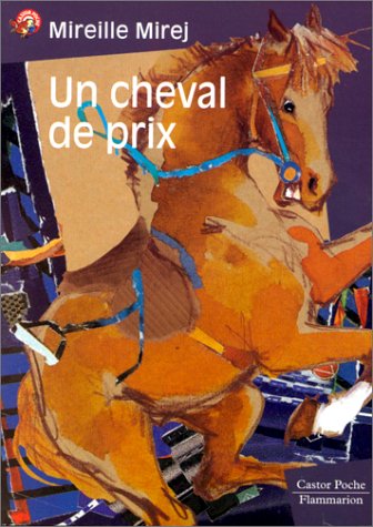 Beispielbild fr Un cheval de prix. collection castor poche n 306 zum Verkauf von Ammareal