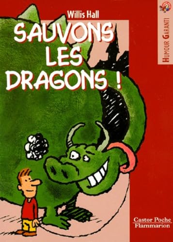 Stock image for Sauvons les dragons !: - HUMOUR GARANTI, JUNIOR DES 9/10ANS for sale by ThriftBooks-Dallas