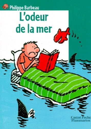Stock image for L'odeur de la mer: - ROMAN, JUNIOR DES 9/10ANS for sale by GF Books, Inc.