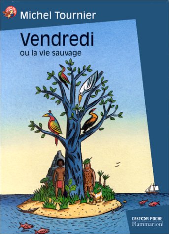 Beispielbild fr Vendredi ou la Vie sauvage zum Verkauf von Ammareal