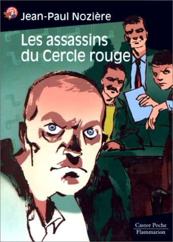 9782081645165: Les Assassins Du Cercle Rouge: SUSPENSE, SENIOR DES 11/12ANS