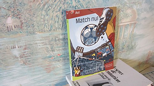 Match nul (LITTÃ‰RATURE JEUNESSE (A)) (9782081645639) by Avi; Christmann, Thierry; Ben Nouna, Smahann