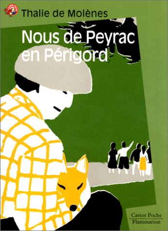 Beispielbild fr Nous, de Peyrac en Prigord zum Verkauf von Ammareal