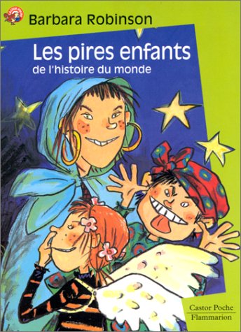 Stock image for Les Pires Enfants de l'histoire du monde for sale by Ammareal