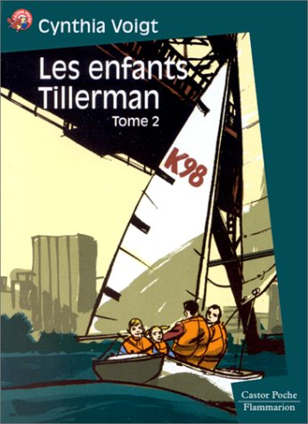 Beispielbild fr Les Enfants Tillerman, tome 2 zum Verkauf von Ammareal