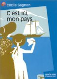Stock image for C'est ici, mon pays. for sale by Ammareal