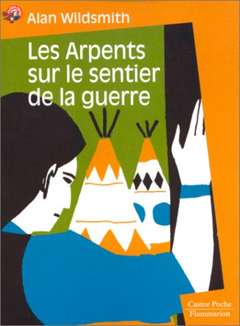 Beispielbild fr Les Arpents sur le sentier de la guerre zum Verkauf von medimops