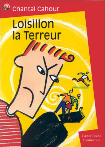 9782081646063: Loisillon La Terreur: - ROMAN, JUNIOR DES 7/8ANS