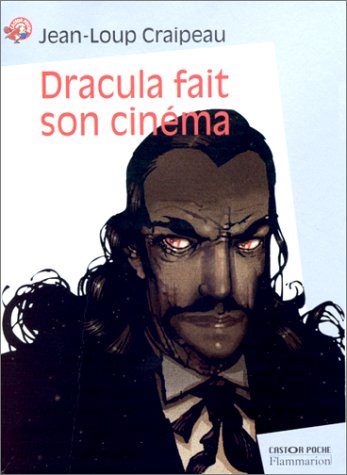 Stock image for Dracula fait son cinma Craipeau, Jean-Loup for sale by BIBLIO-NET