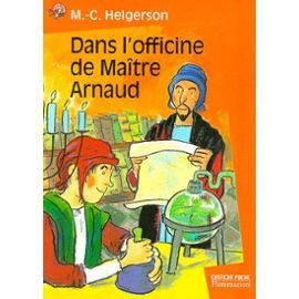 Beispielbild fr Dans L'officine De Matre Arnaud zum Verkauf von RECYCLIVRE
