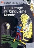 Beispielbild fr Le Naufrag du Cinquime Monde zum Verkauf von LeLivreVert