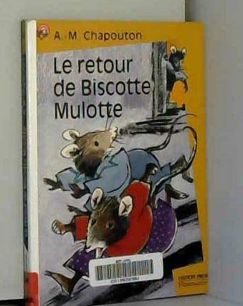 Retour de biscotte mulotte (Le) (9782081646735) by ANNE-MARIE CHAPOUTON