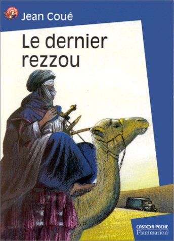 Stock image for Le Dernier Rezzou for sale by Ammareal