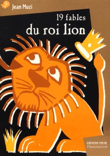 9782081647145: Dix-neuf fables du roi lion