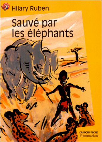 9782081647428: Sauve Par Les Elephants