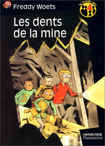 Beispielbild fr Les Dents de la mine zum Verkauf von medimops