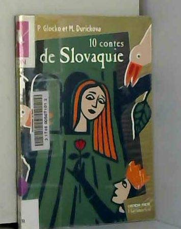 Imagen de archivo de Dix contes de Slovaquie a la venta por Ammareal